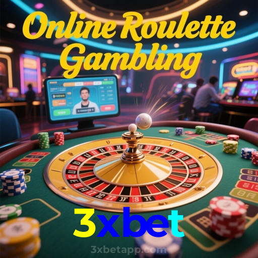 3xbet：Onde sua sorte brilha com apostas no futebol e prêmios em roleta!